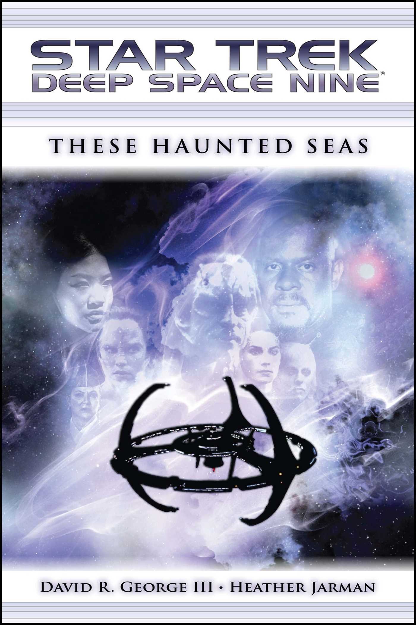 Star Trek: Deep Space Nine - These Haunted Seas | Sci-Fi Adventure Book | Perfect for Trekkie Fans & Sci-Fi Lovers | Great for Reading, Collecting & Gifting