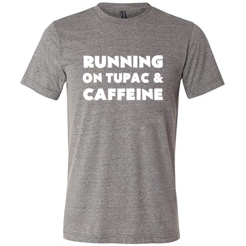 Unisex Running On Tupac And Caffeine Graphic Tee - Vintage Rap Music & Coffee Lover T-Shirt for Casual Wear, Gym, Concerts & Street Style