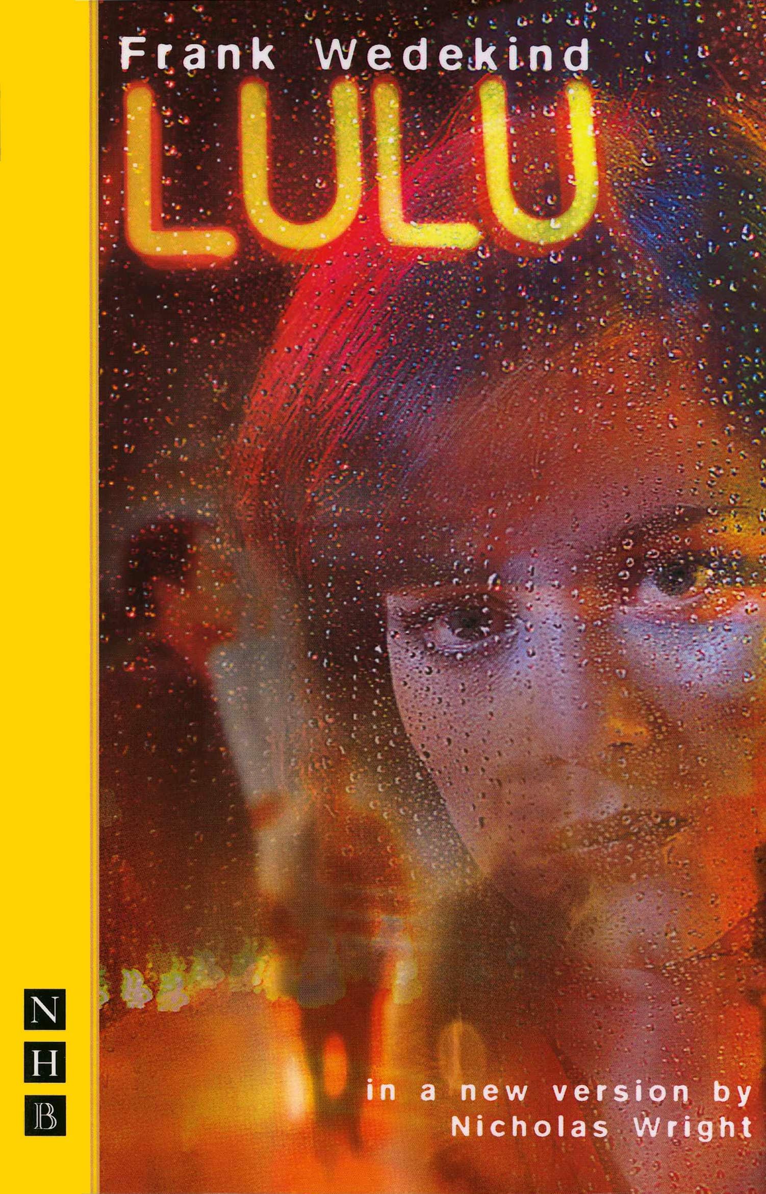 Lulu - Drama Classics by Nick Hern Books | English Play Script for Theater Performances & Study