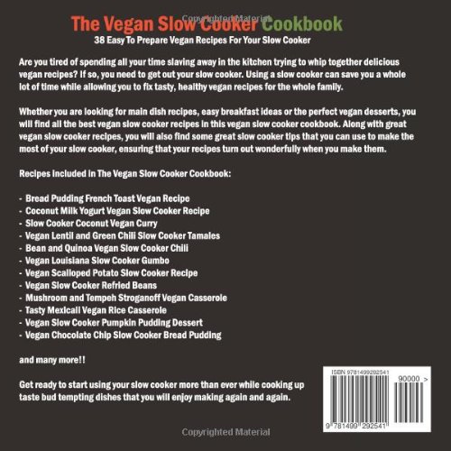 The Vegan Slow Cooker Cookbook: 38 Easy Plant-Based Recipes for Crockpot Meals - Perfect for Busy Weeknights & Healthy Meal Prep