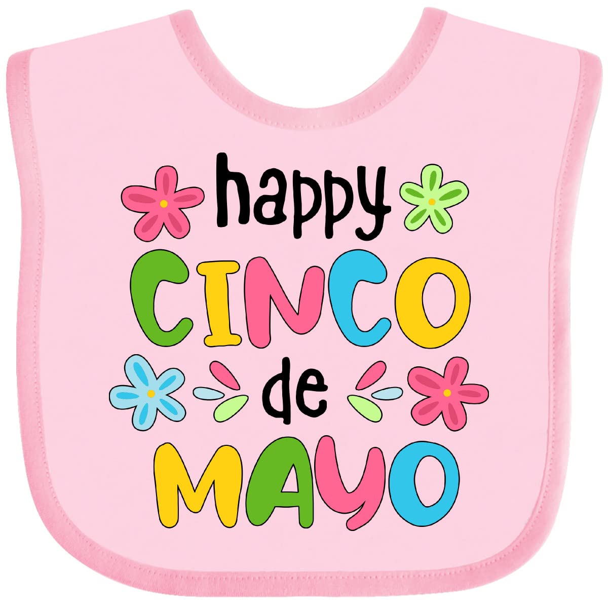 Inktastic Happy Cinco De Mayo Colorful Flowers Baby Bib - Cute Mexican Fiesta Bib for Infants & Toddlers - Perfect for Cinco de Mayo Celebrations, Parties & Photo Shoots