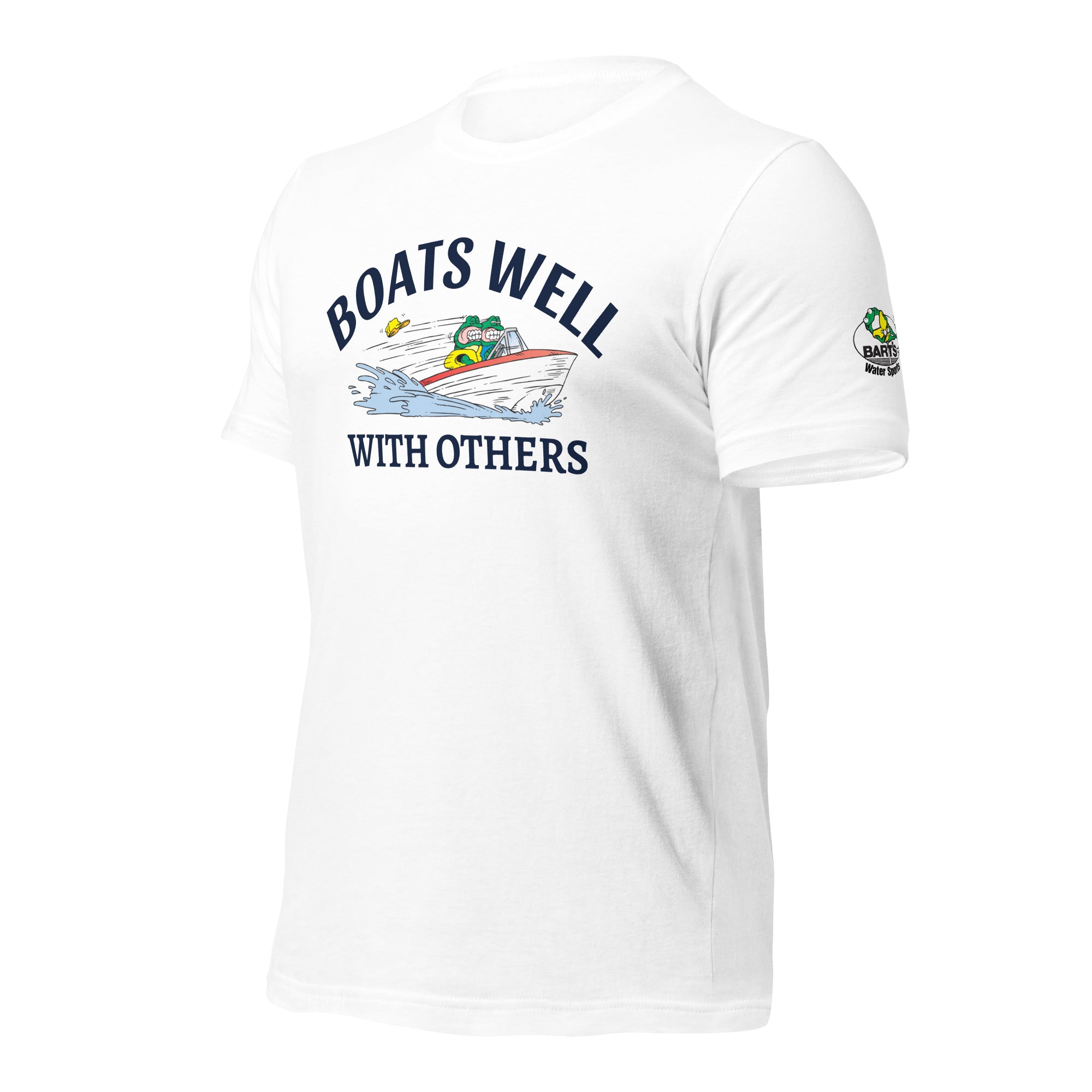 Boats Well with Others Unisex T-Shirt | Bart's Water Sports | Perfect for Boating, Sailing & Water Sports Enthusiasts