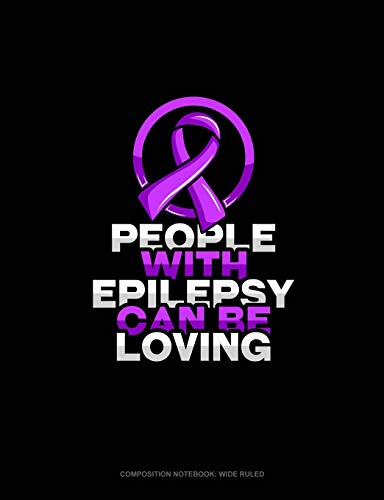 Epilepsy Awareness Composition Notebook - Wide Ruled Lined Journal for Students & Writers - Perfect for School, Note Taking & Daily Journaling