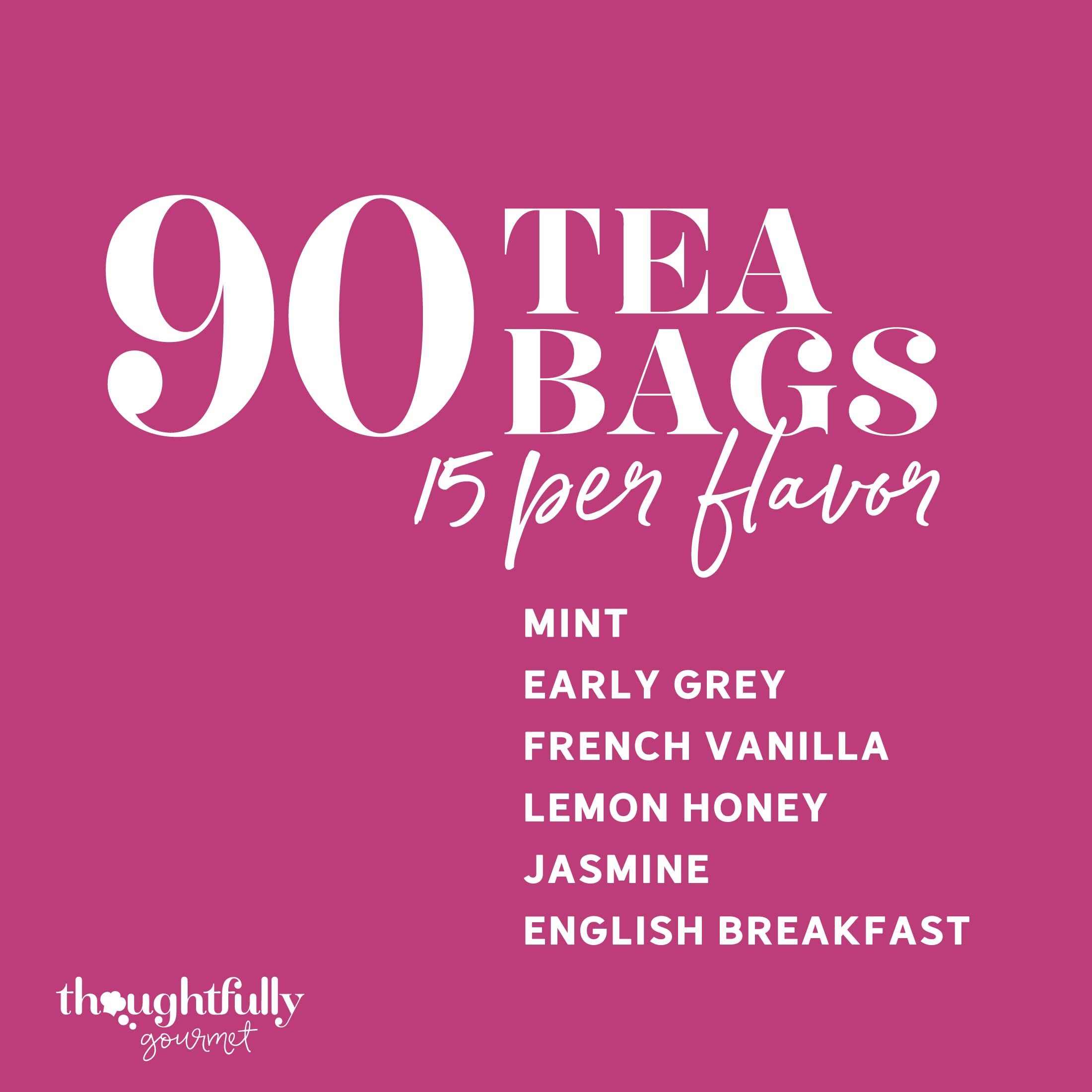 Thoughtfully Gourmet Tea Gift Set - 6 Flavor Tea Sampler with Inspirational Quotes | Perfect Grandma Gifts for Birthday, Mother's Day & Holidays (90 Count) - Ideal for Afternoon Tea, Relaxation & Heartwarming Moments