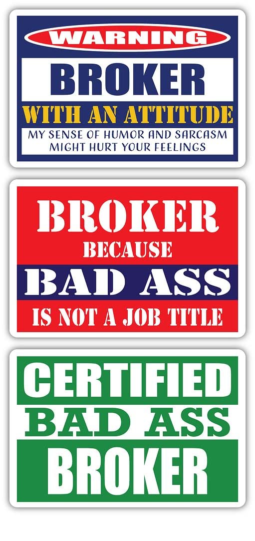 Certified Bad Ass Broker Stickers (3-Pack) - Funny Job & Career Gift - 3M Vinyl Decals for Laptop, Hard Hat, Window - Perfect for Office Humor & Workstation Customization