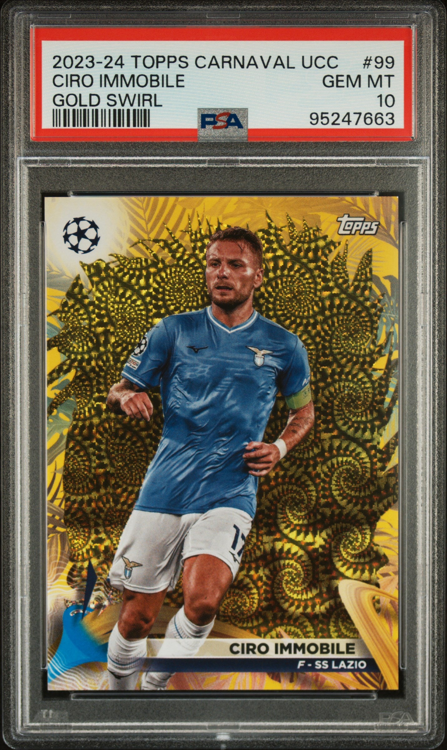 Topps Ciro Immobile Gold Swirl Card /50 Carnaval UCC 2023-24 #99 PSA 10 Graded - Rare Football Trading Card for Collectors & Sports Fans - Perfect for Display, Investment & Memorabilia Collections