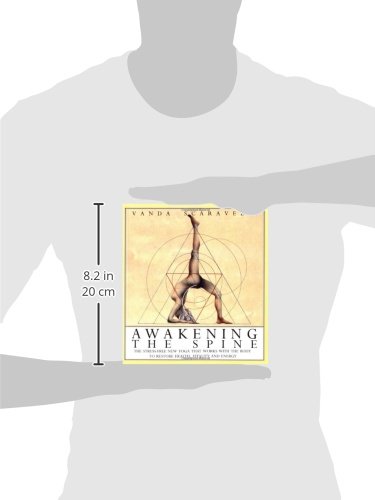 Awakening the Spine: Stress-Free Yoga for Health, Vitality & Energy - Gentle Body Alignment Practice for Home, Office & Travel Wellness