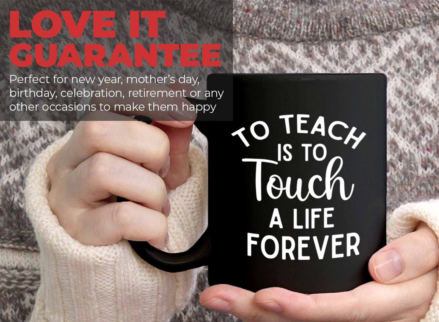 11oz Black Teacher Mug - 'To Teach is to Touch' Inspirational Quote - Perfect for Teacher's Day Gifts, Valentine's Day, Back to School & Educator Appreciation - Great for Coffee, Tea or Classroom Use