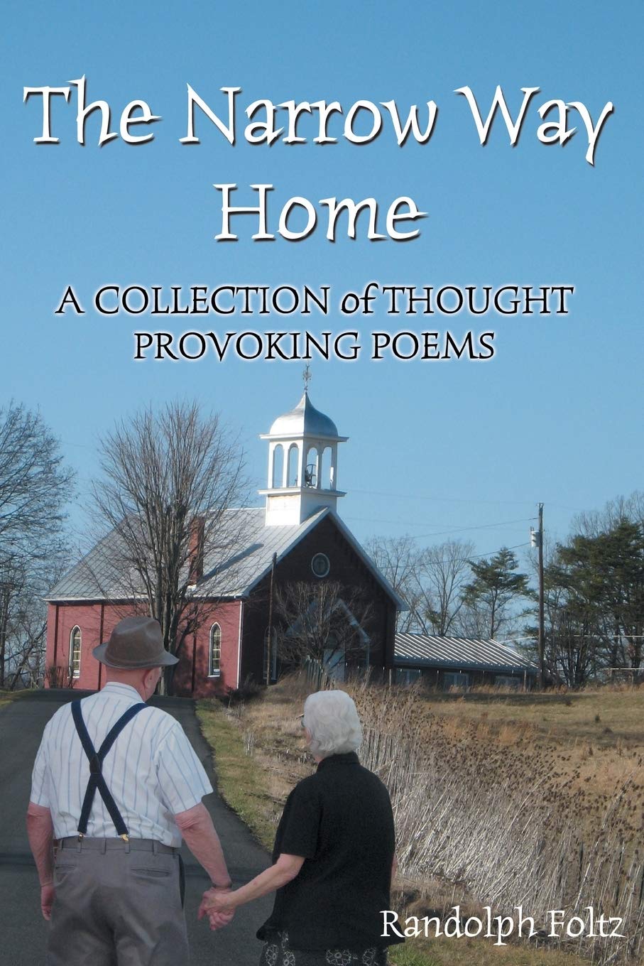 The Narrow Way Home - Inspirational Christian Book for Spiritual Growth & Faith Journey - Perfect for Bible Study, Small Groups & Personal Devotion