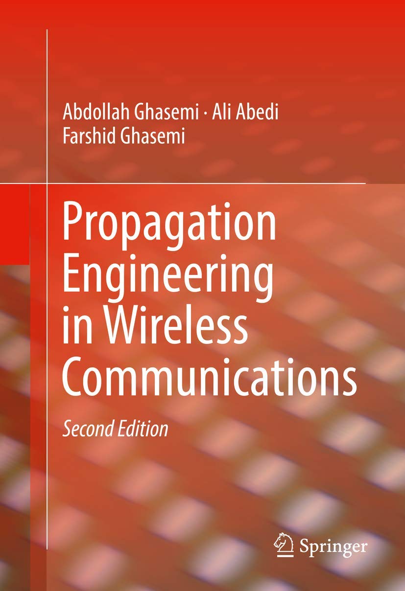 Propagation Engineering in Wireless Communications - Advanced RF Signal Optimization for 5G Networks | Ideal for Telecom Engineers & Network Designers
