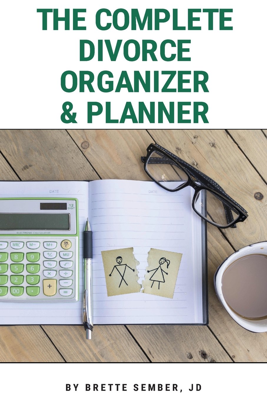 The Complete Divorce Organizer and Planner - Essential Divorce Planning Guide for Legal Documents, Financial Records & Child Custody - Perfect for Couples Going Through Separation or Divorce Proceedings