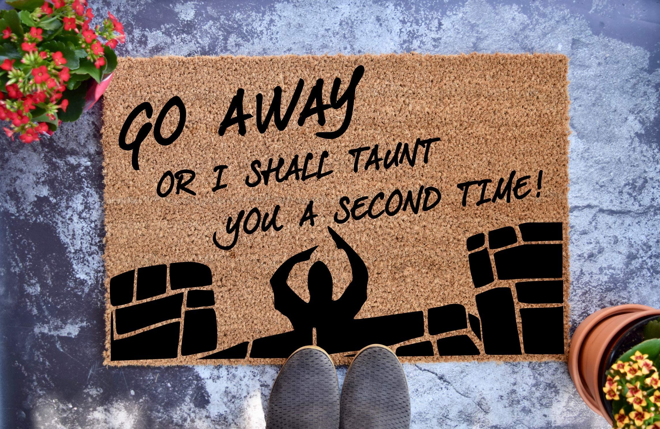 Personalized Doormat - 'GO AWAY or I Shall Taunt You a Second Time!' Monty Python Inspired - Custom Wedding & Housewarming Gift (24