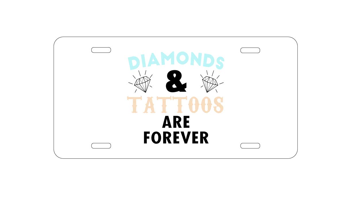 Custom Aluminum Vanity License Plate for Cars - Personalized Front Car Plate with 'Diamonds & Tattoos Are Forever' Design | Perfect for Car Enthusiasts, Gift Ideas & Vehicle Customization