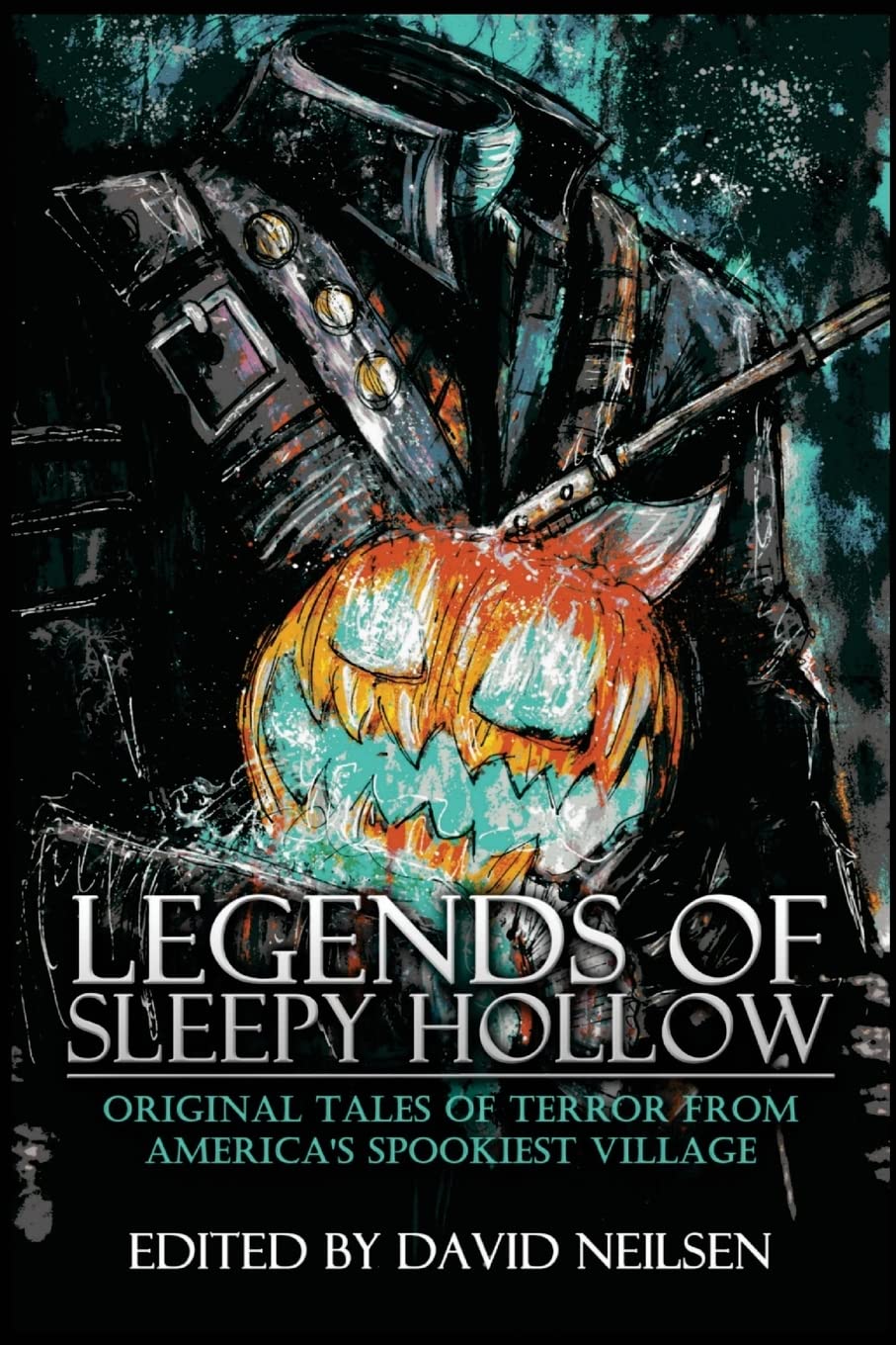 Legends of Sleepy Hollow: Classic American Horror Stories from the Haunted Village - Perfect for Halloween Reading & Scary Story Nights
