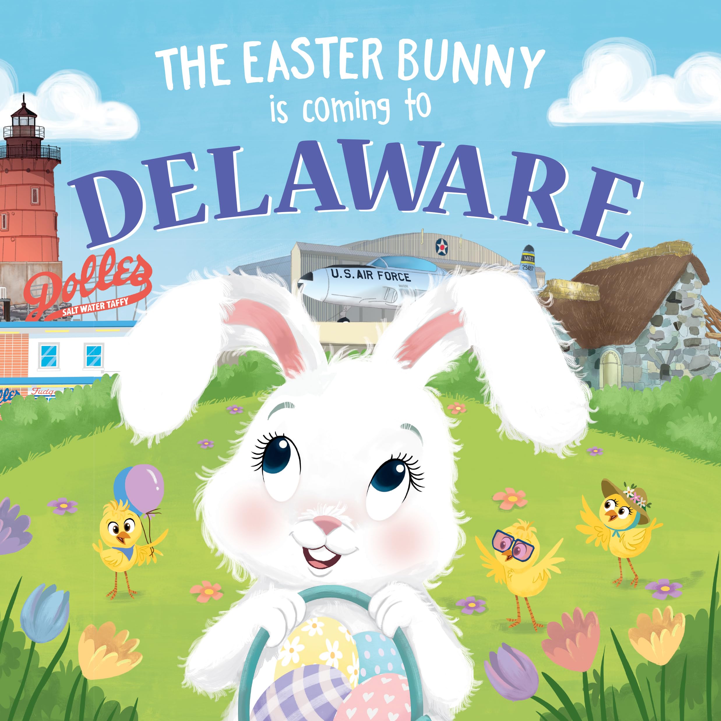 The Easter Bunny Comes to Delaware: A Sweet Spring Adventure Book for Toddlers & Kids - Perfect Easter Basket Stuffer, Gift for Boys & Girls (Bedtime Stories, Easter Celebrations)
