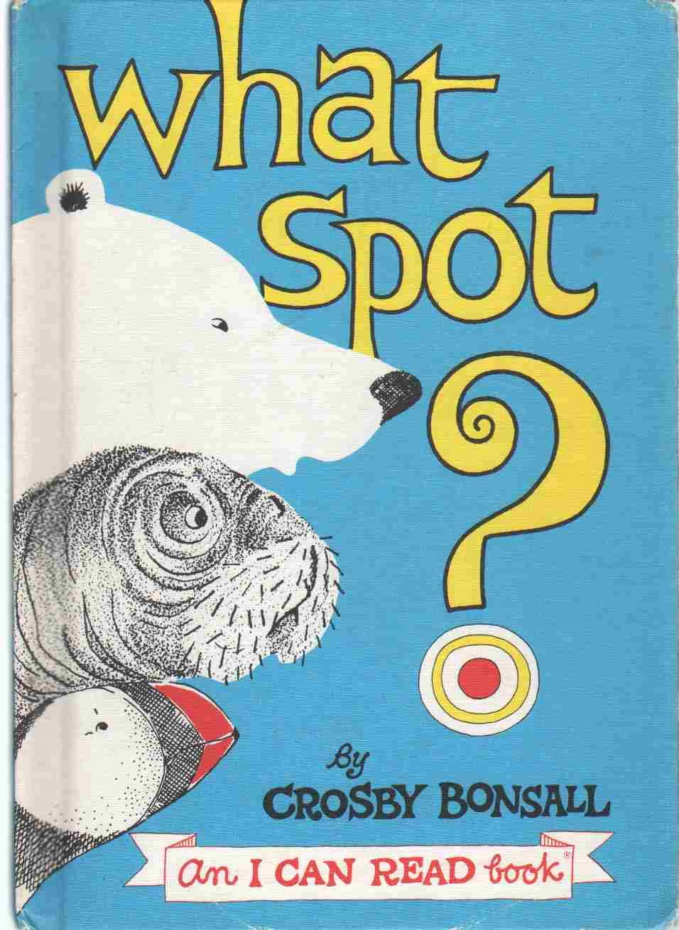 What Spot? - An I Can Read Book for Kids | Fun Early Reader Storybook for Learning & Bedtime Reading