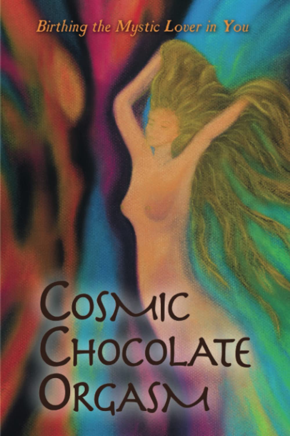 Cosmic Chocolate Orgasm - Premium Gourmet Chocolate Bar for Gifting & Desserts | Indulge in Rich Cocoa Bliss for Birthdays, Valentine's Day & Romantic Occasions