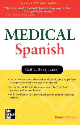 Medical Spanish Fourth Edition: Bilingual Guide for Healthcare Professionals - Paperback | Improve Patient Communication in Hospitals & Clinics