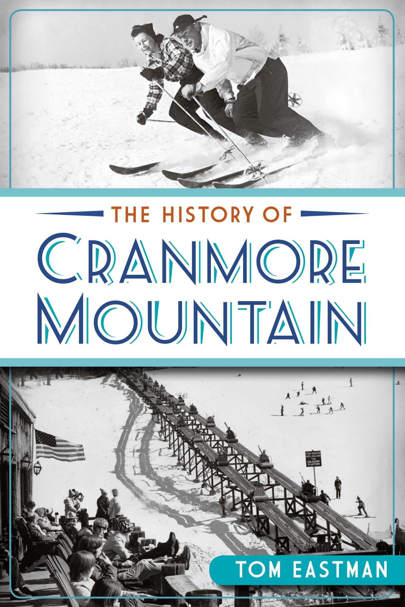 The History of Cranmore Mountain Ski Resort - Best Winter Sports & Outdoor Adventures in New Hampshire | Skiing, Snowboarding & Family Vacations