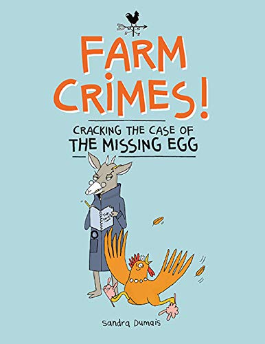 Farm Crimes: Cracking the Case of the Missing Egg - Book 1 | Children's Mystery Farm Animal Story | Perfect for Bedtime Reading & Classroom Storytime
