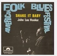 Shake It Baby - John Lee Hooker / Hey Baby - Shakey Jake / I'm Nervous - Memphis Slim / I Wanna See My Baby - T. Bone Walker EP (1962) | Classic Blues Music Collection for Vinyl Enthusiasts & Music Lovers