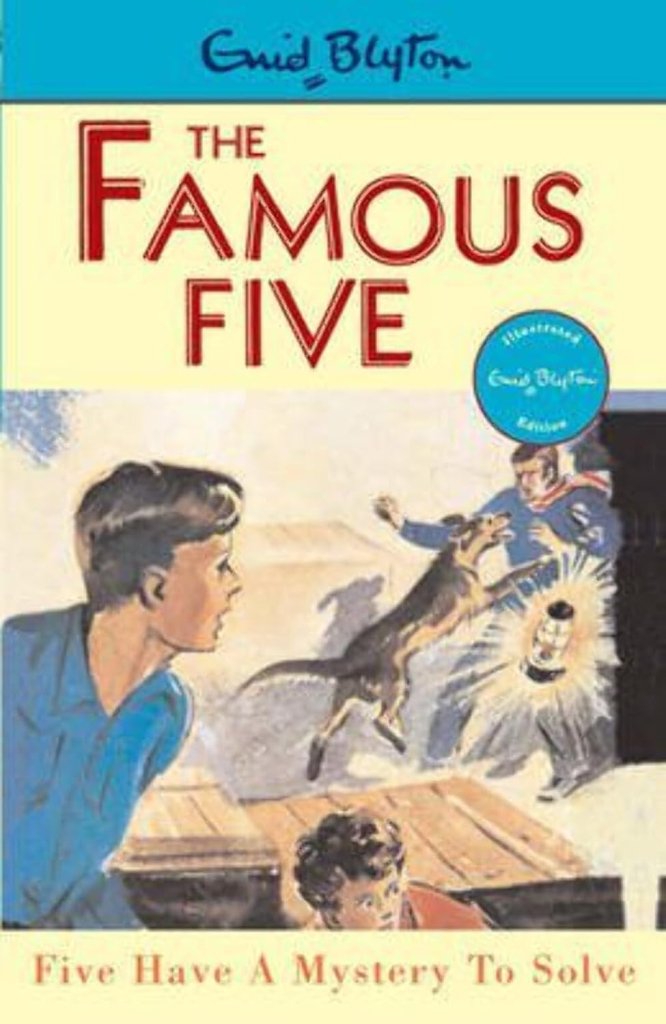 Enid Blyton: Famous Five - Five Have a Mystery to Solve - Illustrated by Eileen A. Soper - Classic Children's Adventure Book for Kids & Teens - Perfect for Bedtime Reading & Family Storytime