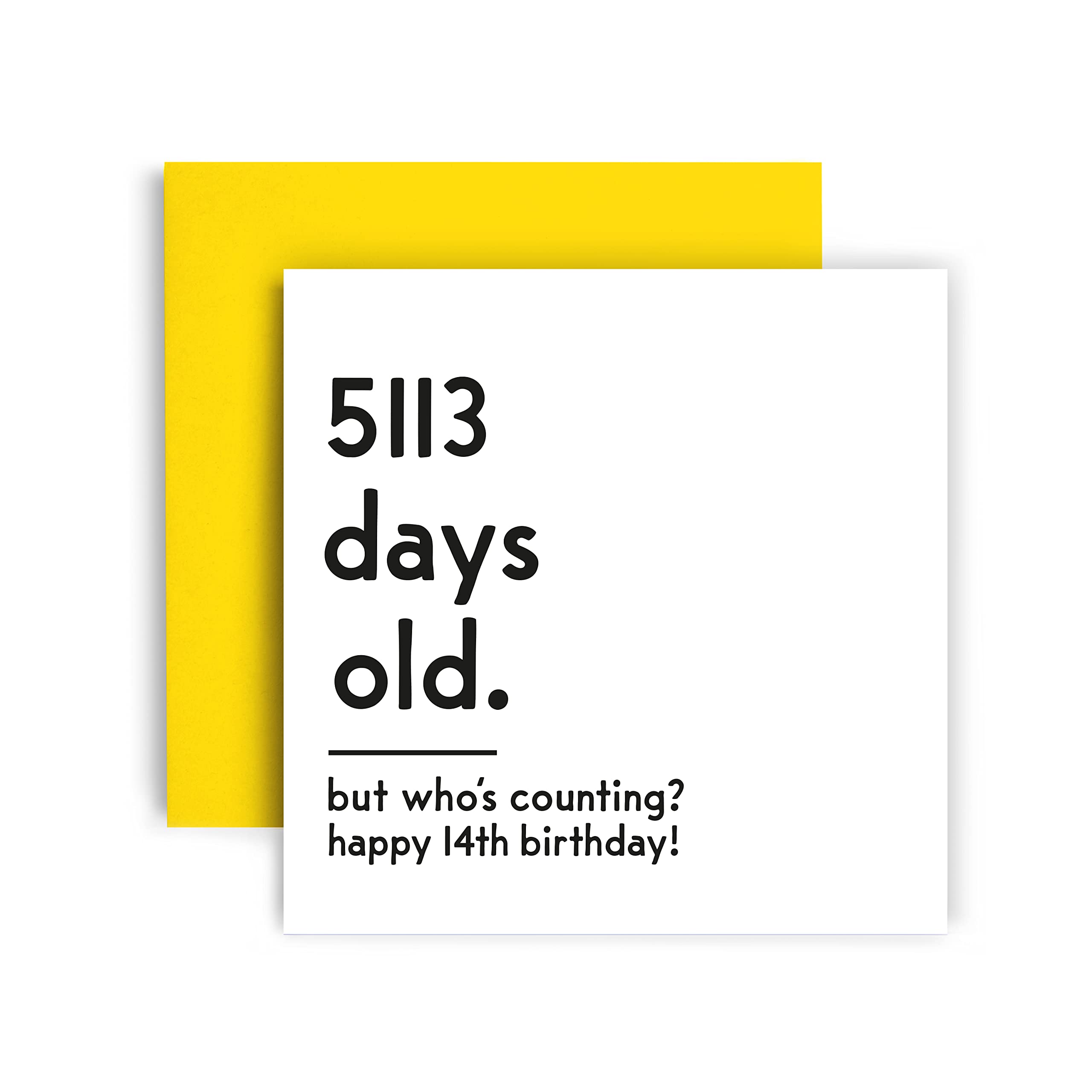 Funny 14th Birthday Card for Women & Men - Unique Happy Birthday Greeting Card with Yellow Envelope (148mm x 148mm) - Perfect for Teens, Friends & Family Celebrations
