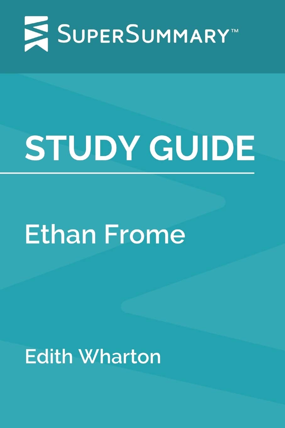Ethan Frome by Edith Wharton - Comprehensive Study Guide & Analysis | SuperSummary | Perfect for Book Clubs & Literature Students