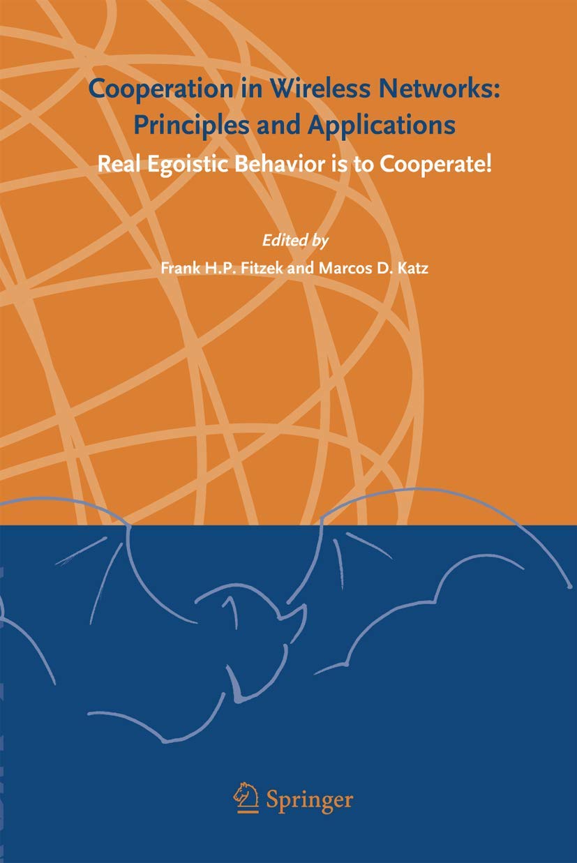 Cooperation in Wireless Networks: Principles & Applications - Real Egoistic Behavior for Network Optimization | Wireless Communication Solutions for Businesses & Smart Cities