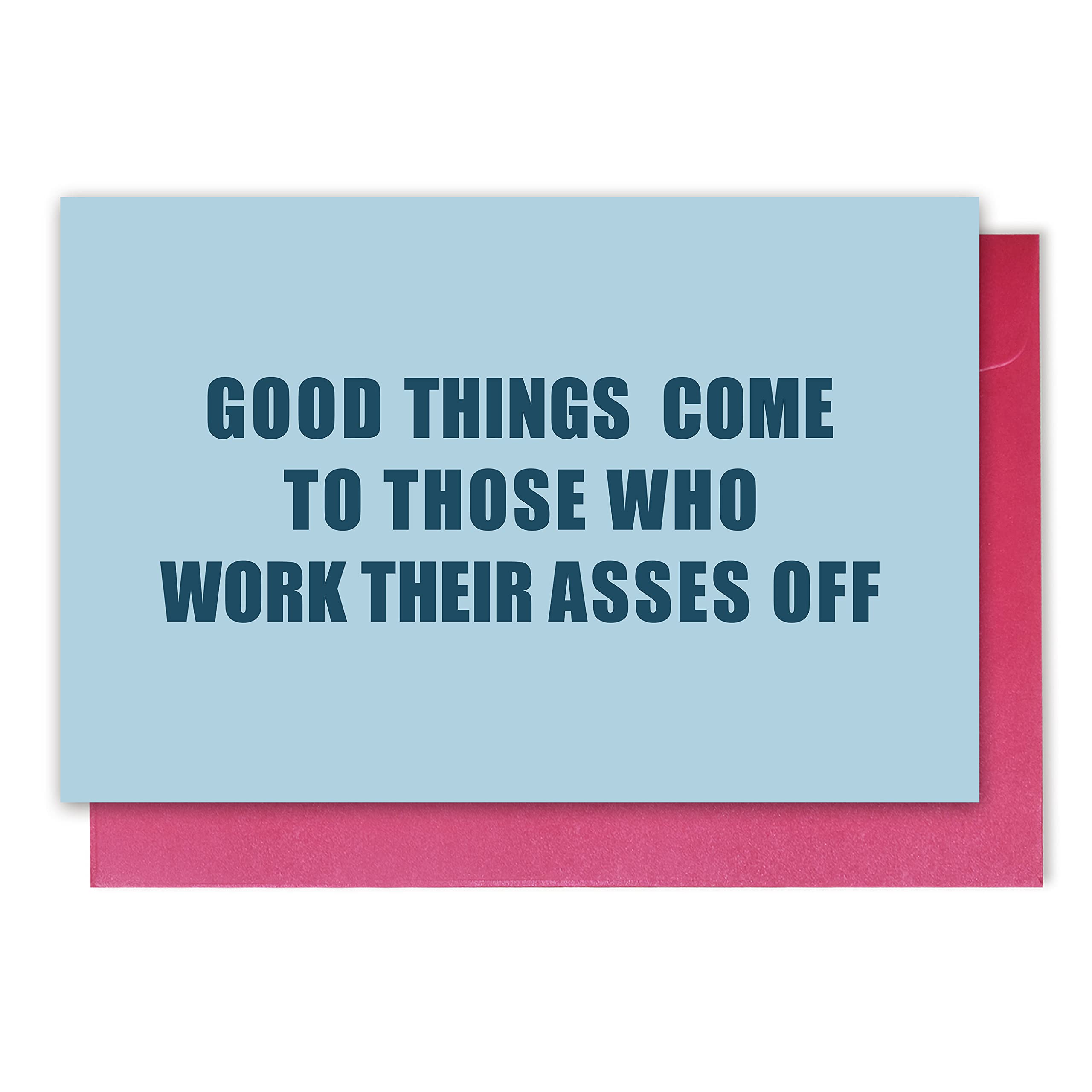 Norssiby Funny & Inspirational Congratulations Card - 'Good Things Come to Those Who Work Hard' - Perfect for Graduation, Promotion & Motivational Gifts