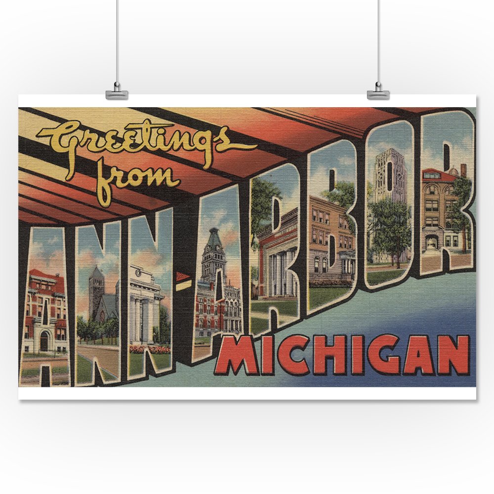 Lantern Press 16x24 Inch Giclee Art Print - Greetings from Ann Arbor Michigan Wall Decor - Perfect for Home, Office & Gift Giving