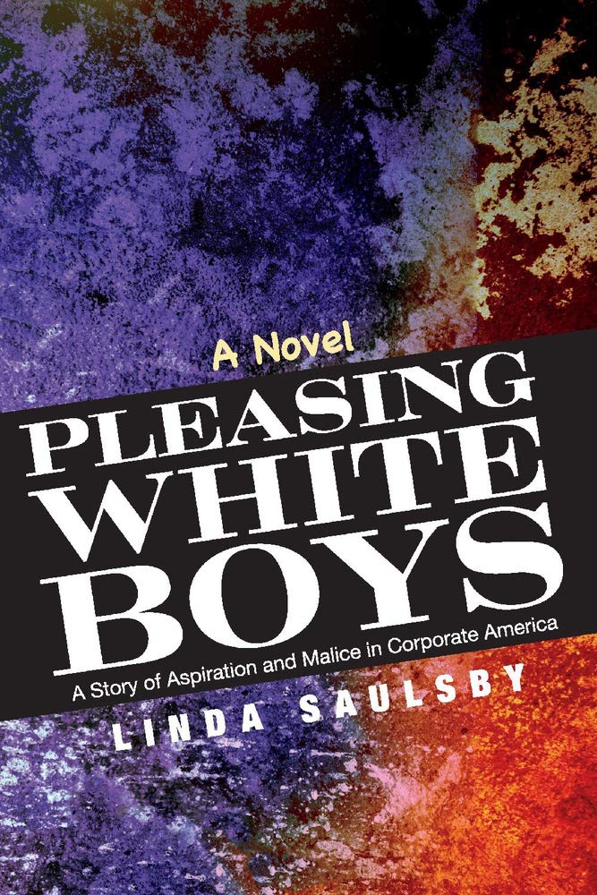 Pleasing White Boys: A Story of Ambition and Deception in Corporate America - A Must-Read for Professionals Navigating Workplace Dynamics