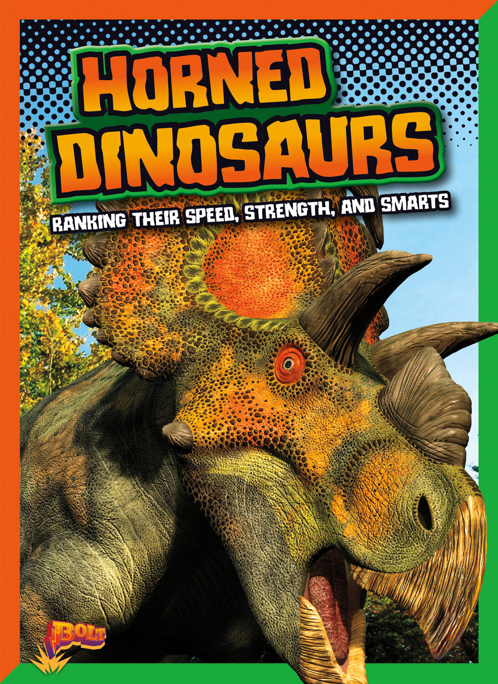 Top 10 Horned Dinosaurs Ranked by Speed, Strength & Intelligence - Prehistoric Creature Comparisons for Kids & Dinosaur Enthusiasts | Educational Gift & Classroom Learning Tool