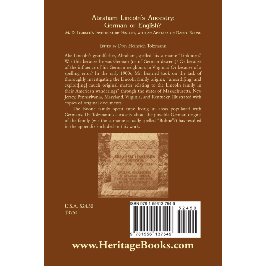 Abraham Lincoln's Ancestry: German or English? M.D. Learned's Investigatory History with Appendix on Daniel Boone | Genealogy Research & American History Books