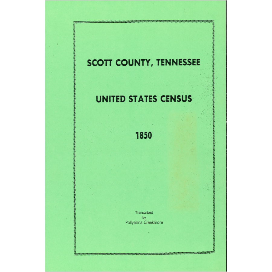 1850 Scott County Tennessee Census Records - Genealogy & Family History Research for Ancestry & Historical Studies