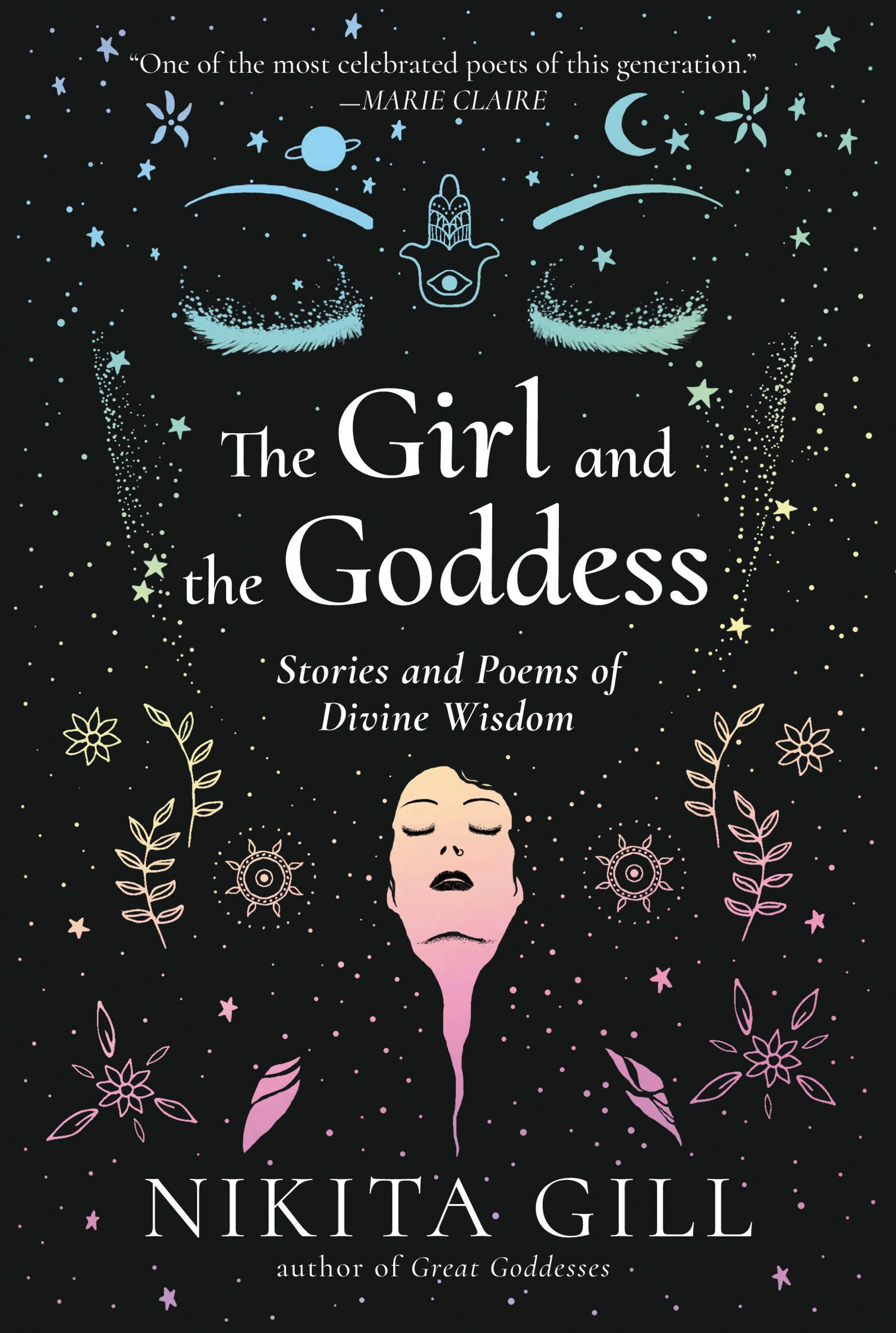 The Girl and the Goddess: Divine Wisdom Stories & Poems – Perfect for Meditation, Spiritual Growth & Women's Empowerment