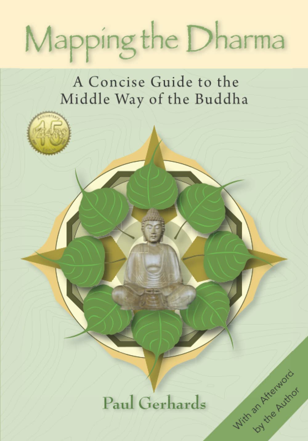 Mapping the Dharma: A Concise Guide to Buddha's Middle Way - Perfect for Meditation, Mindfulness & Spiritual Growth