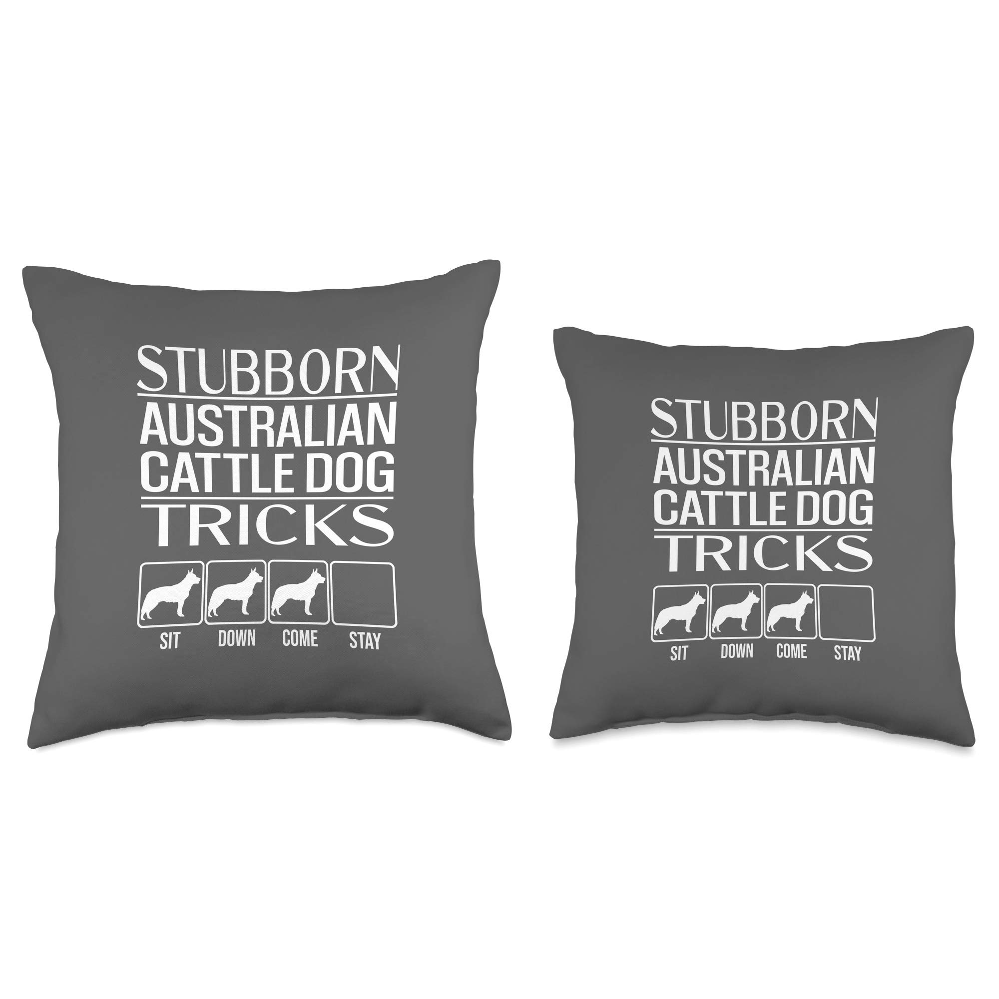 Funny Australian Cattle Dog Throw Pillow - Stubborn Dog Training Gift for Pet Lovers | Perfect for Home Decor, Couch & Dog Owner Gifts