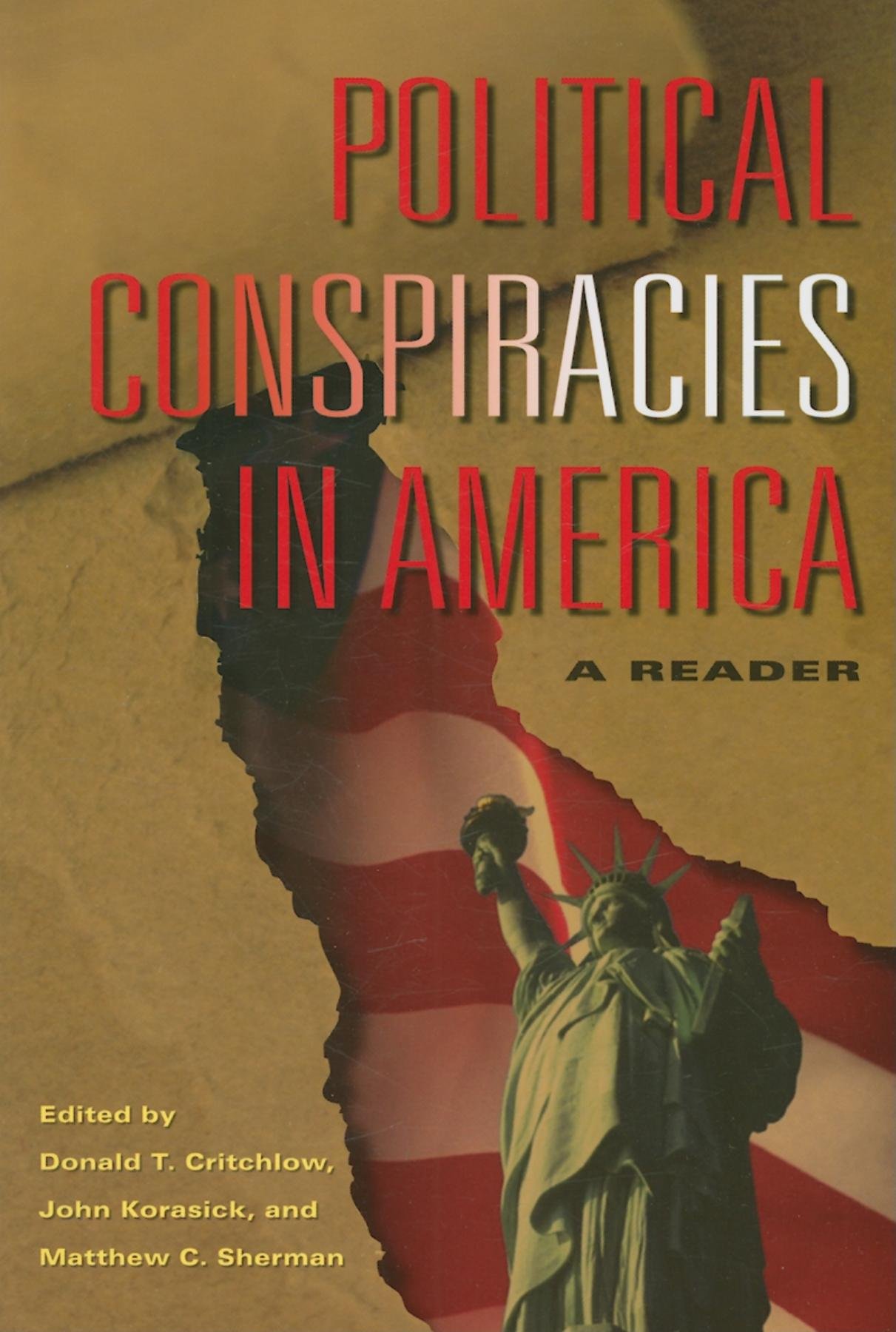 Political Conspiracies in America: History, Theories & Analysis | Must-Read for Political Science Students & Researchers | Perfect for Academic Studies & Debate Preparation