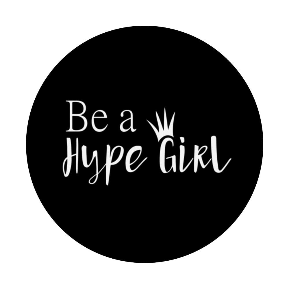 Be a Hype Girl Queen - Swappable PopGrip Phone Grip & Stand | Trendy Phone Accessory for Women | Perfect for Selfies, Social Media & Daily Use