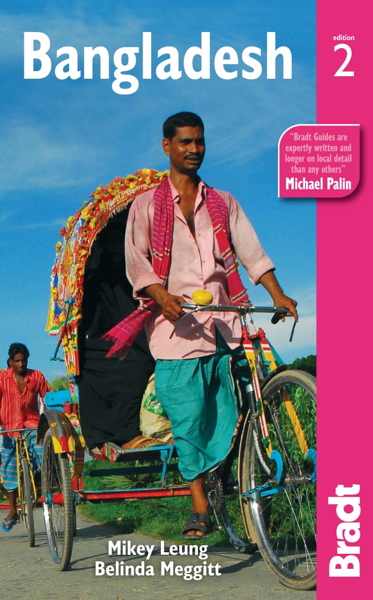 Bangladesh Travel Guide (Bradt) - Explore Culture, Nature & Adventure | Perfect for Backpackers & Tourists