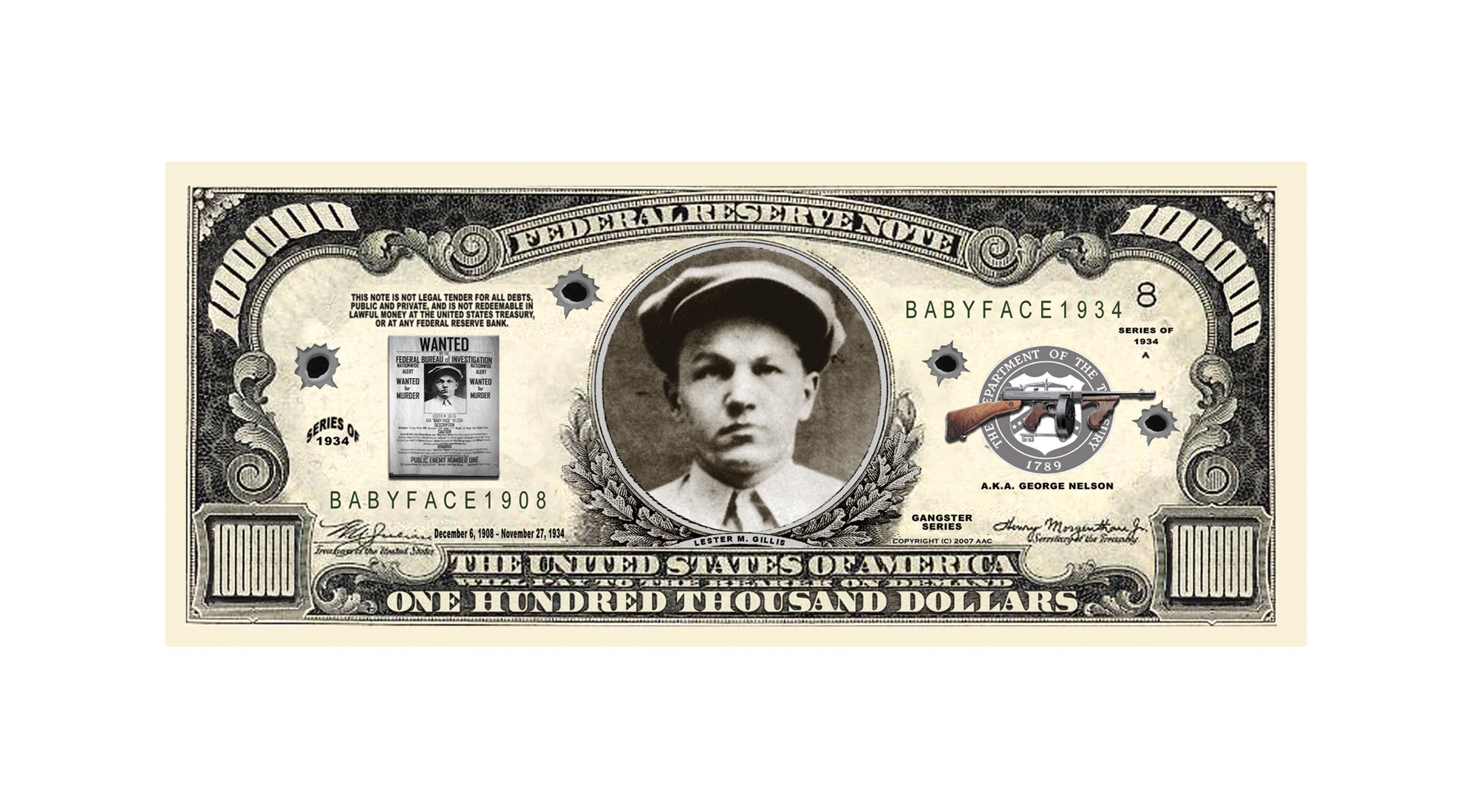 Rare Baby Face Nelson $100,000 Bill - Authentic Gangster Memorabilia & Unique Gift for Crime History Enthusiasts - Perfect for Collectors, Themed Parties, and Gangster Movie Decor