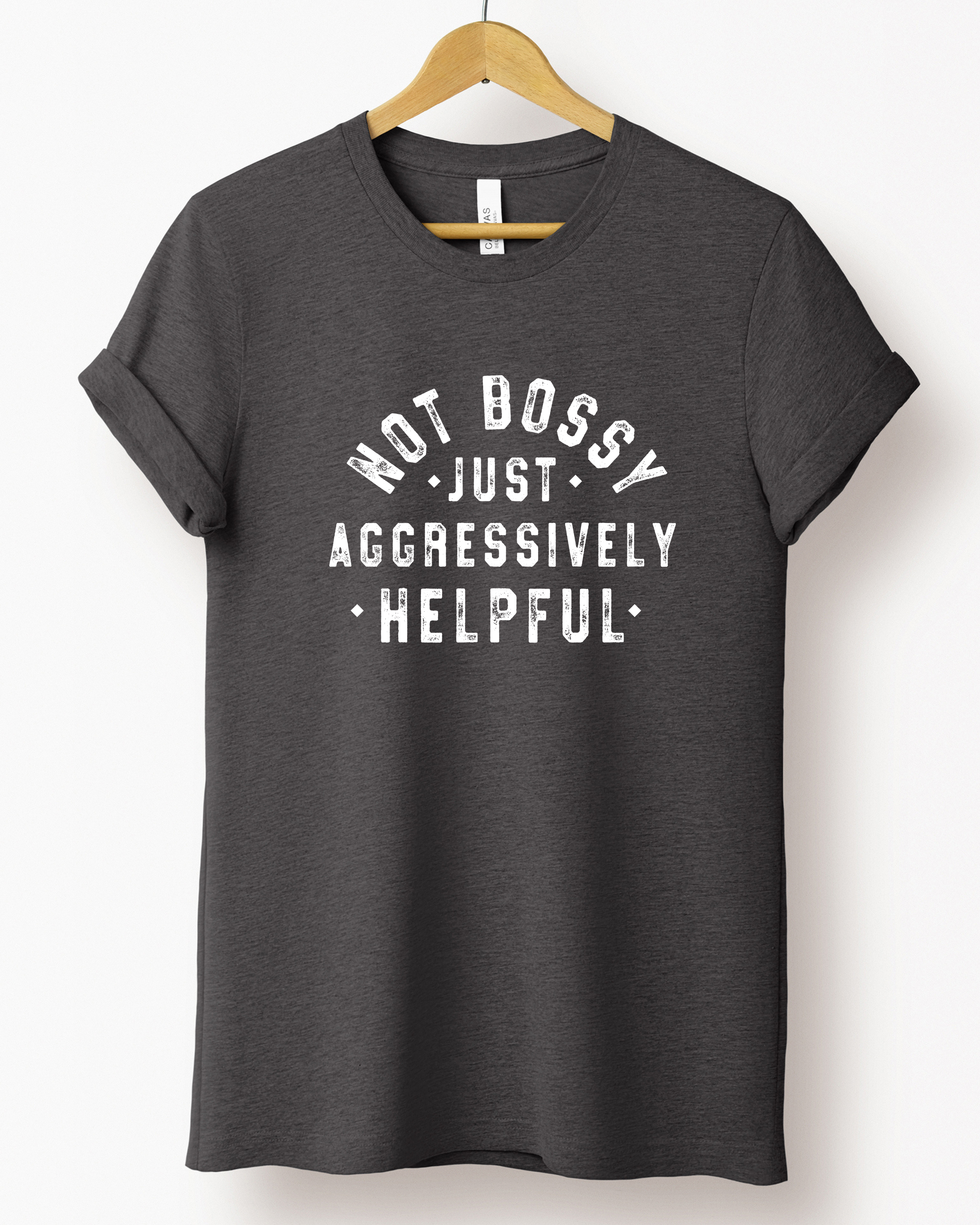 Not Bossy Tee - Bella Canvas Women's T-Shirt | Soft Cotton Crewneck Top for Casual Wear, Work & Everyday Outfits