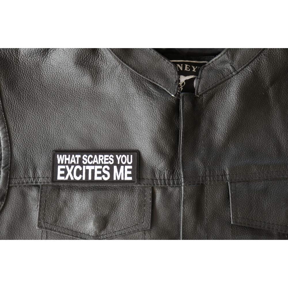 Biker Saying Iron-On Patch - What Scares You Excites Me Embroidered Badge for Jackets, Vests & Bags | Motorcycle Club & Rebel Style Accessory