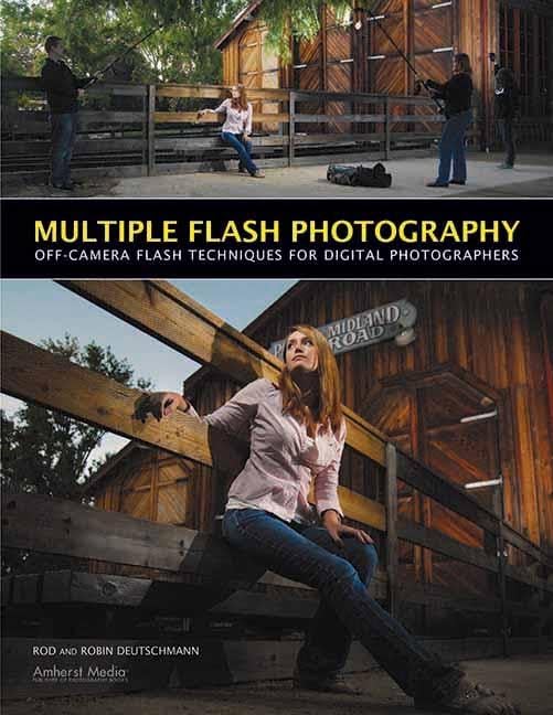 Off-Camera Flash Photography Techniques for Digital Photographers - Learn Multiple Flash Setup & Lighting Tips for Portraits, Events & Studio Photography