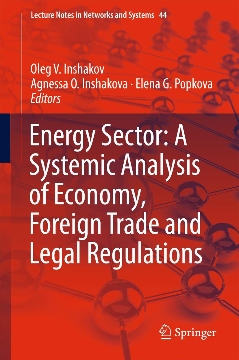 Energy Sector Analysis: Economy, Foreign Trade & Legal Regulations - Comprehensive Guide for Business & Policy Makers | Perfect for Energy Professionals, Investors & Researchers