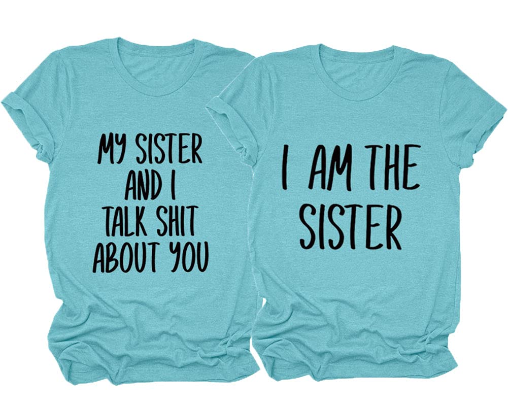 Funny Sister Shirts for Women - 