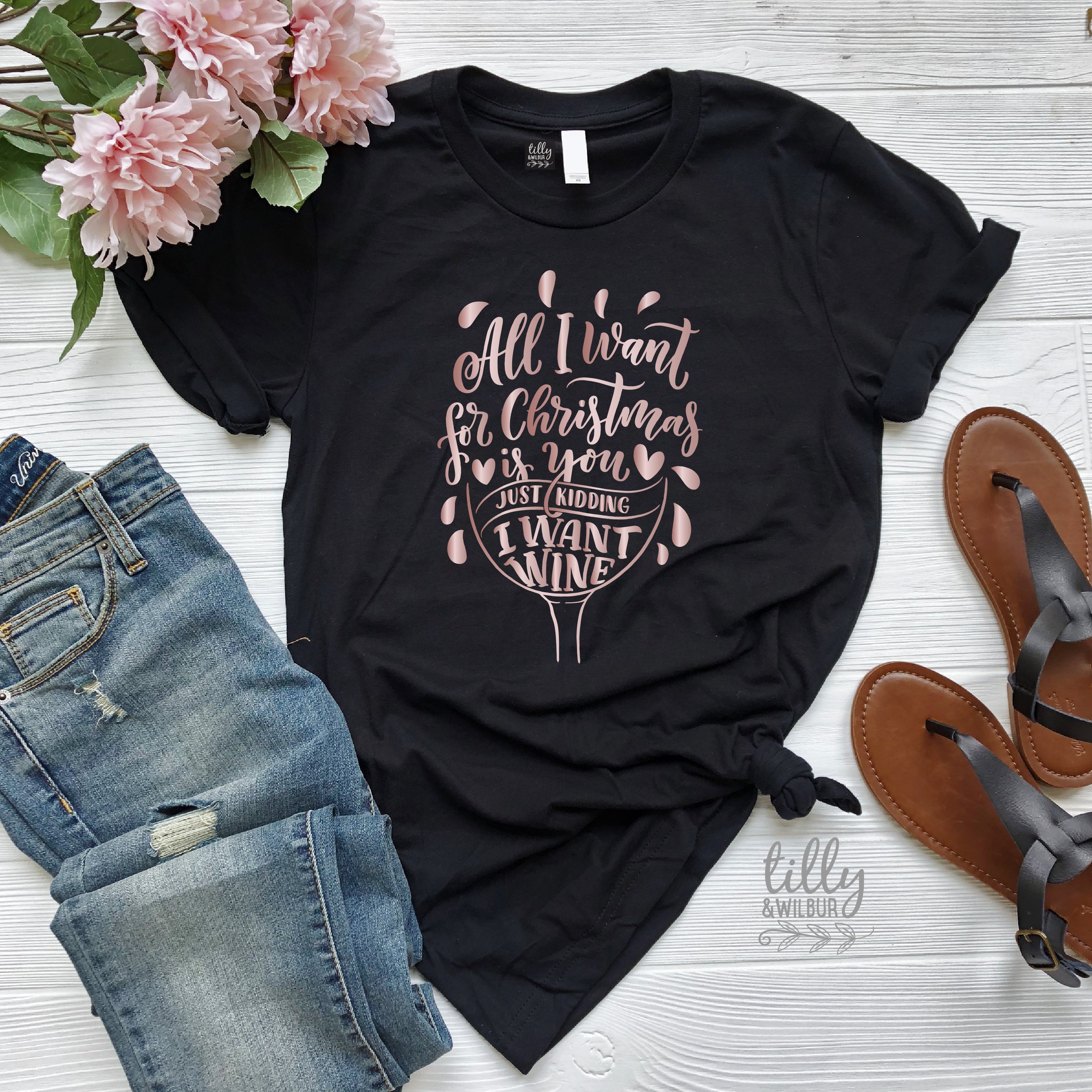 Funny Christmas Wine Lover T-Shirt for Women - All I Want For Christmas Is You Just Kidding I Want Wine - Holiday Party & Gift Idea