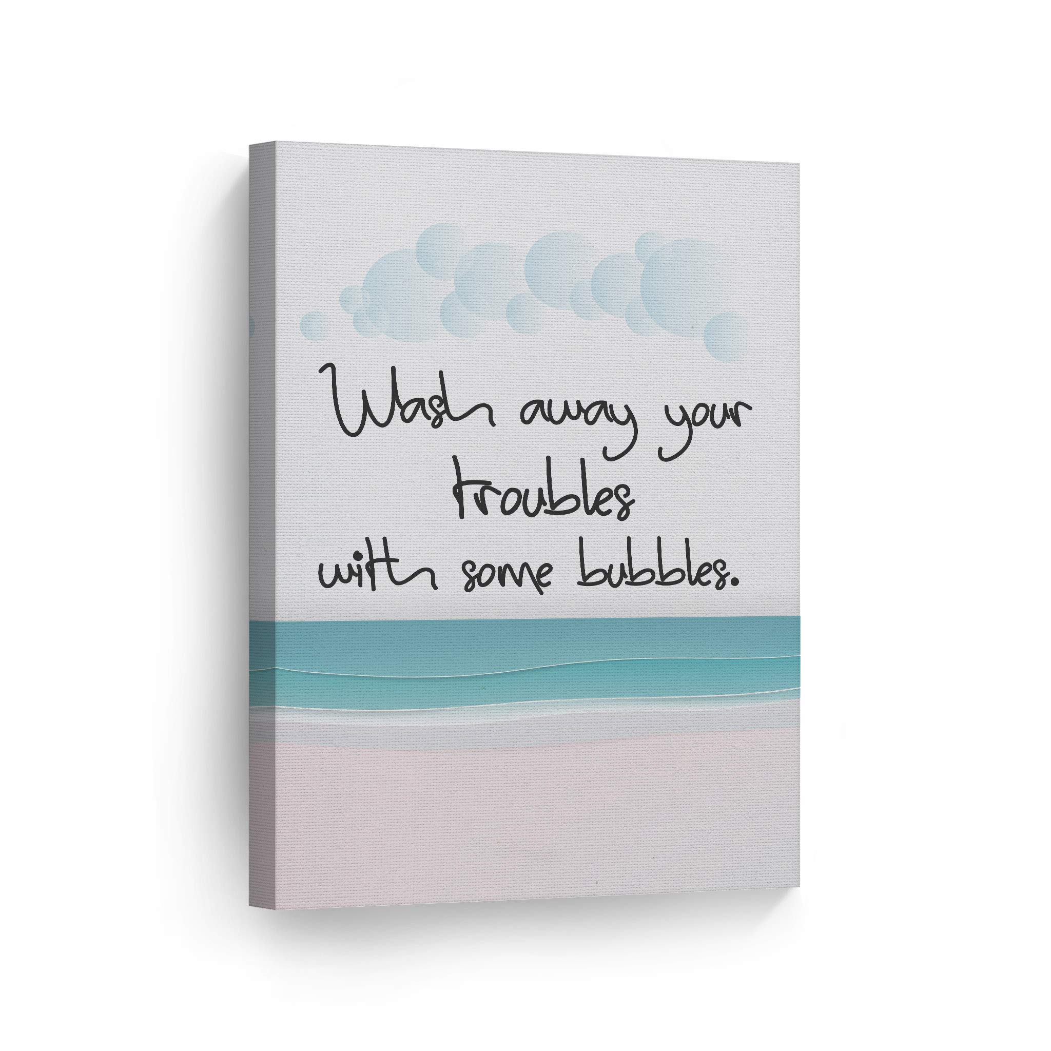 Smile Art Design 'Wash Away Your Troubles with Some Bubbles' Canvas Print - Funny Bathroom Quote Wall Decor, Home Decor Artwork Ready to Hang (40x30 inches, Made in USA) - Perfect for Bathrooms, Spas, and Relaxation Spaces