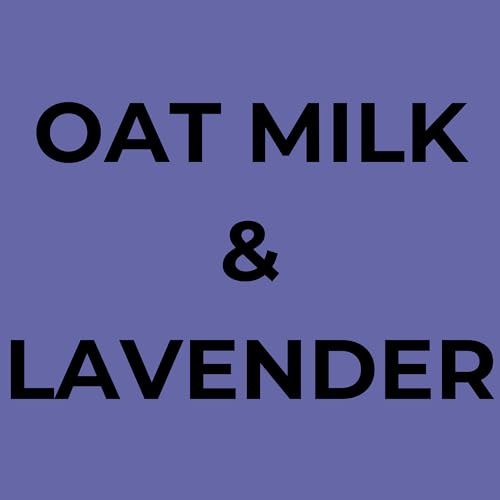 Oat Milk + Lavender (20 oz.)